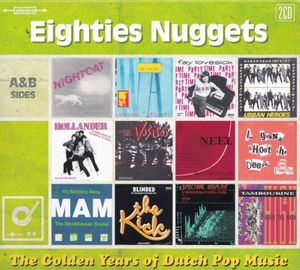 The Golden Years of Dutch Pop Music: Eighties Nuggets (A&B Sides)