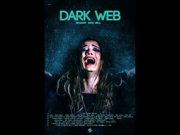 Dark Web: Descent Into Hell