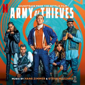 Army of Thieves: Soundtrack from the Netflix Film (OST)