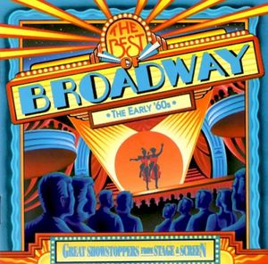 The Best of Broadway: The Early ’60s