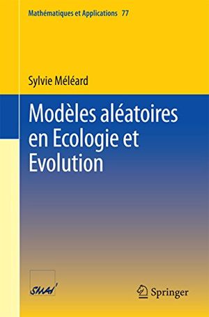 Modèles aléatoires en écologie et évolution