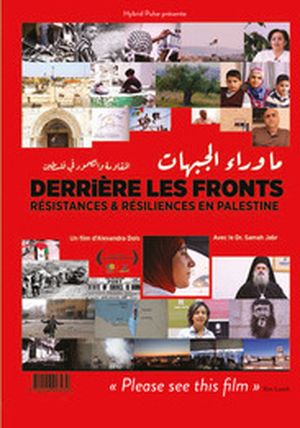 Derrière les fronts - Résistances et résiliences en Palestine