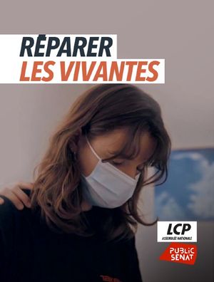 Réparer les vivantes