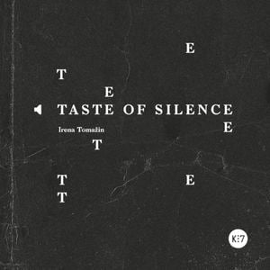 Taste of Silence