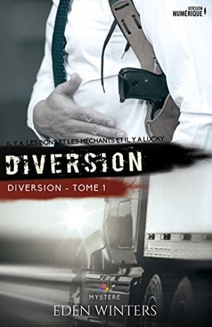 Diversion, tome 1