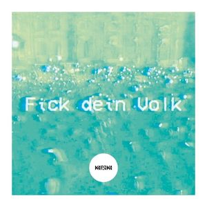 Fick dein Volk (Single)