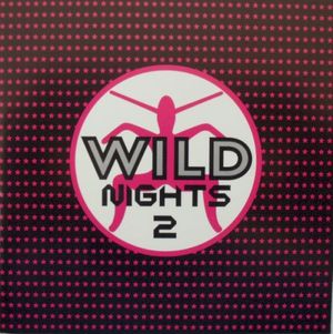 Wild Nights 2