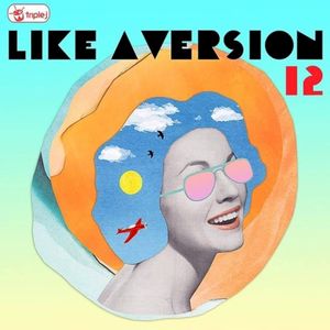 Triple J: Like a Version, Volume 12