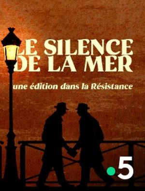 "Le Silence de la mer" Une édition dans la Résistance