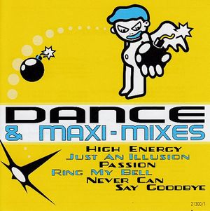 Dance & Maxi - Mixes