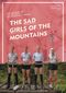 The Sad Girls of the Mountains