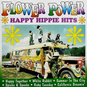 Flower Power: Happy Hippie Hits