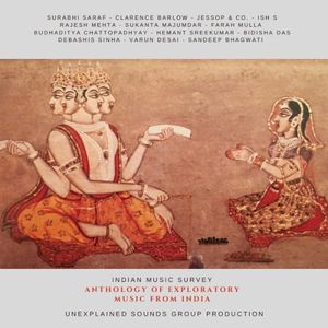 Anthology of Exploratory Music From India