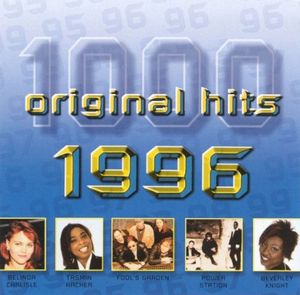 1000 Original Hits: 1996
