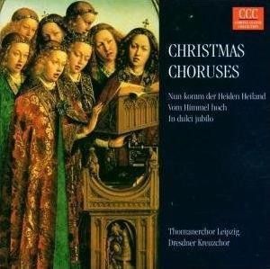 Christmas Choruses - Die Schönsten Weihnachtslieder