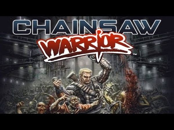 Chainsaw Warrior