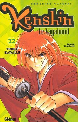 Triple bataille - Kenshin le vagabond, tome 22