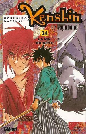 La Fin du rêve - Kenshin le vagabond, tome 24