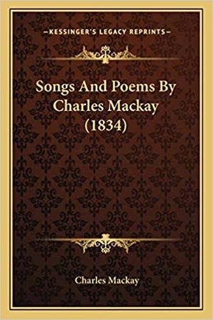 Songs And Poems By Charles Mackay