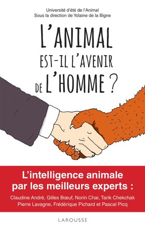 L'animal est-il l'avenir de l'homme ?