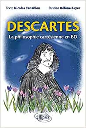 Descartes, la philosophie cartésienne en BD