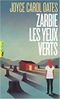 Zarbie les yeux verts