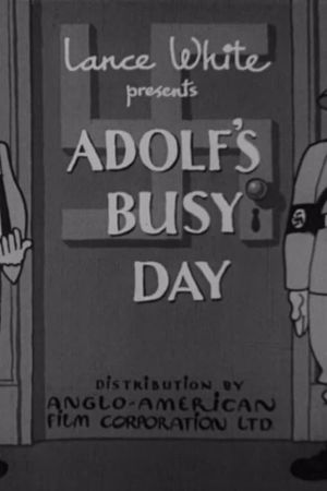 Adolf's Busy Day
