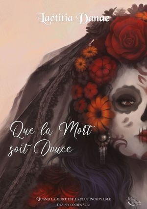 Que la mort soit douce, tome 1