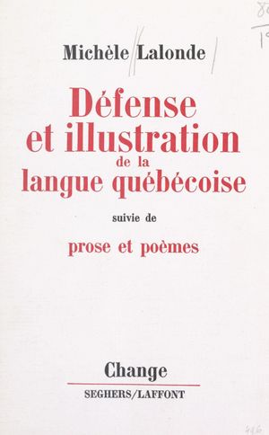 Défense et illustration de la langue québécoise