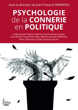 Psychologie de la connerie en politique