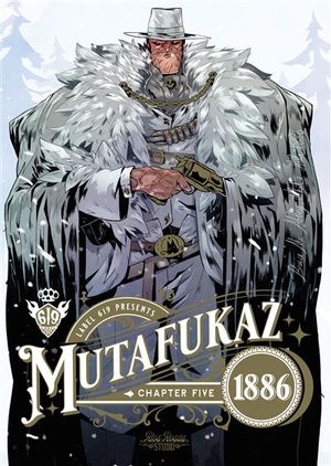 Mutafukaz 1886, tome 5