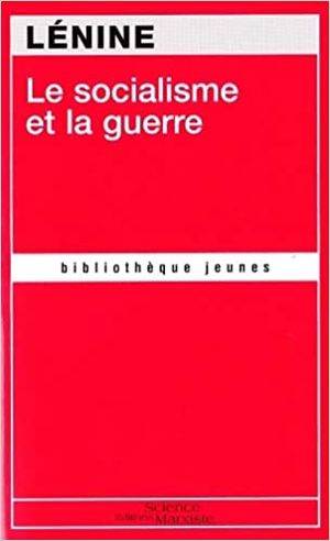 Le Socialisme et la guerre