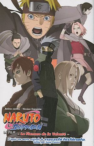 Naruto Shippuden,  Le film : La Flamme de la volonté