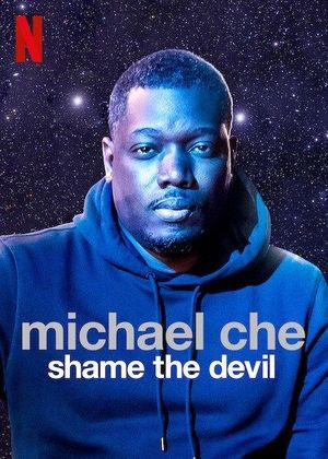 Michael Che: Shame the Devil