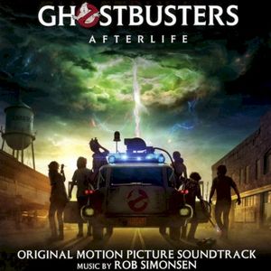 Ghostbusters: Afterlife (Original Motion Picture Soundtrack) (OST)