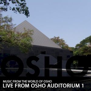 Live From Osho Auditorium 1 (Live)