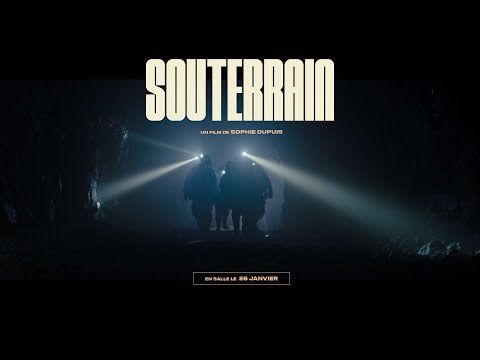 Bande-annonce de Souterrain