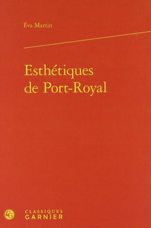 Esthétiques de Port-Royal