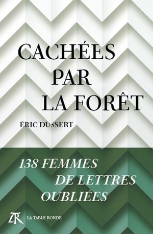 Cachées par la forêt