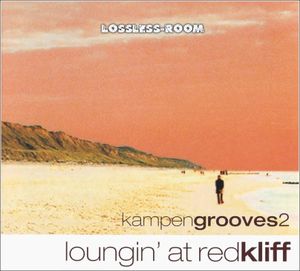 Kampen Grooves, Volume 2 – Loungin’ at Redkliff
