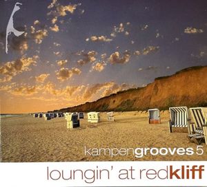 Kampengrooves 5 - Loungin' At Redkliff