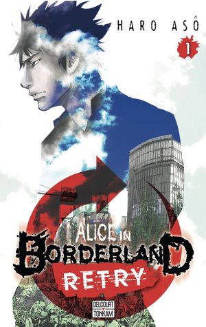 Alice in Borderland Retry, tome 1