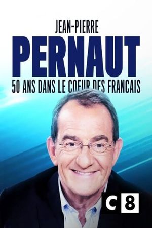 Jean-Pierre Pernaut - 50 ans dans le cœur des Français