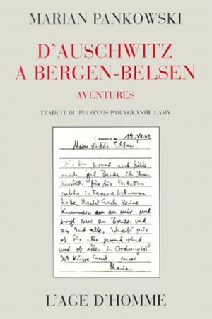 D'Auschwitz à Bergen-Belsen