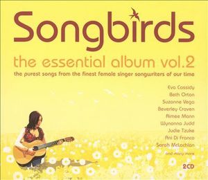 Songbirds: The Essential Album, Volume 2