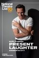 Affiche National Theatre Live : Present Laughter