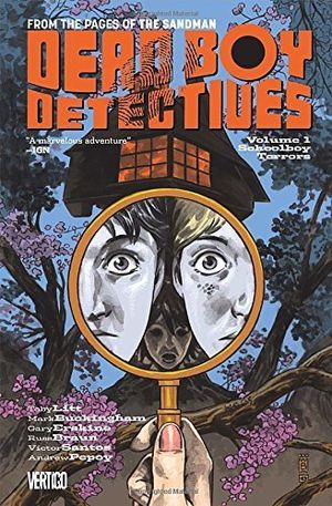 Schoolboy Terrors - Dead Boy Detectives, tome 1