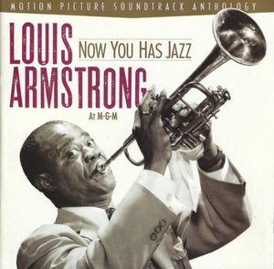 Now You Has Jazz: Louis Armstrong at M-G-M
