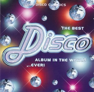The Best Ever Disco Album