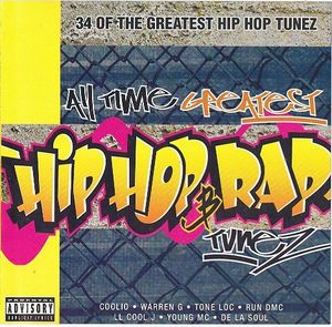 All Time Greatest Hip Hop & Rap Tunez